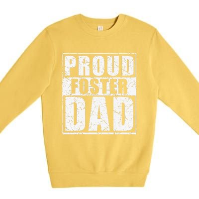 Proud Foster Dad For Dad Father Day Premium Crewneck Sweatshirt