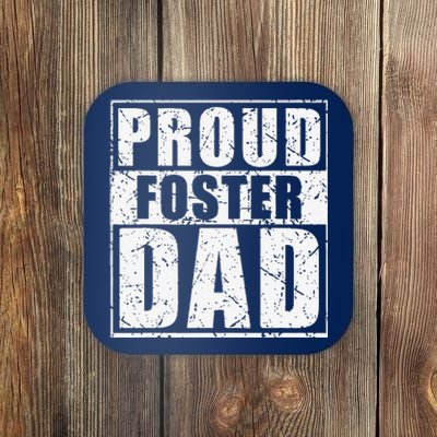 Proud Foster Dad For Dad Father Day Coaster