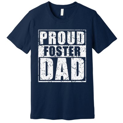 Proud Foster Dad For Dad Father Day Premium T-Shirt