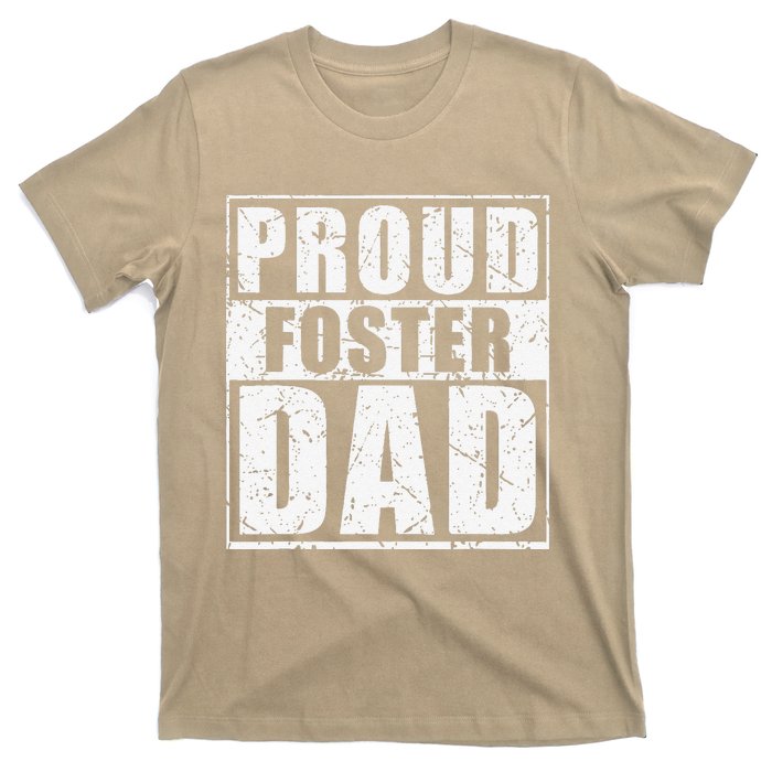 Proud Foster Dad For Dad Father Day T-Shirt