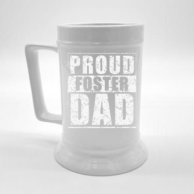 Proud Foster Dad For Dad Father Day Beer Stein