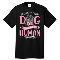 Promoted From Dog Grandma To Human Mother's Day Tall T-Shirt