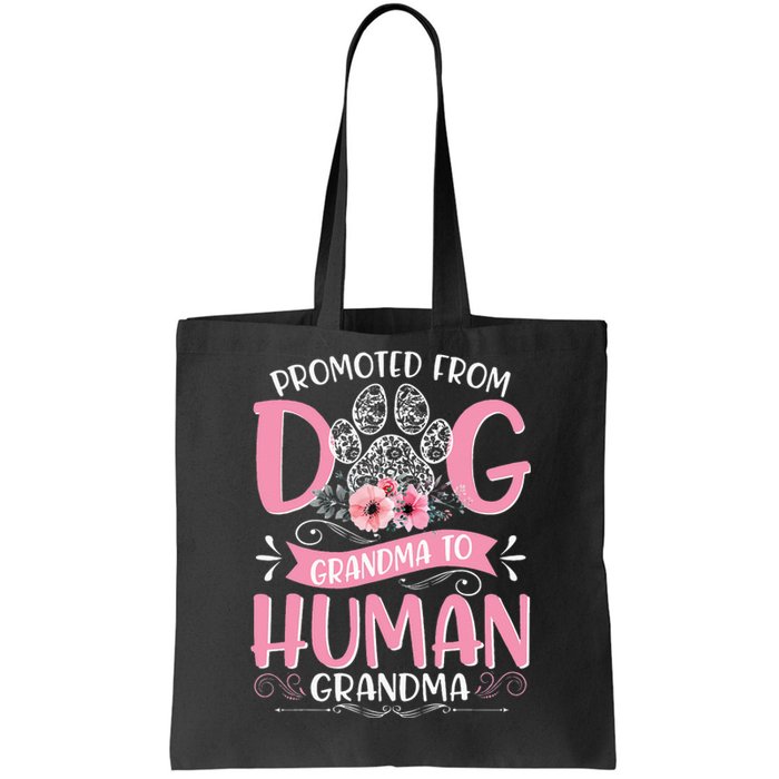 Promoted From Dog Grandma To Human Mother's Day Tote Bag