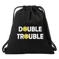 Pickleball Funny Double Trouble Team Drawstring Bag