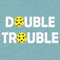 Pickleball Funny Double Trouble Team Sueded Cloud Jersey T-Shirt