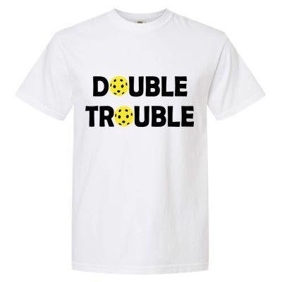 Pickleball Funny Double Trouble Team Garment-Dyed Heavyweight T-Shirt