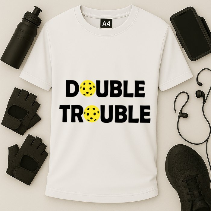 Pickleball Funny Double Trouble Team Performance Shirt