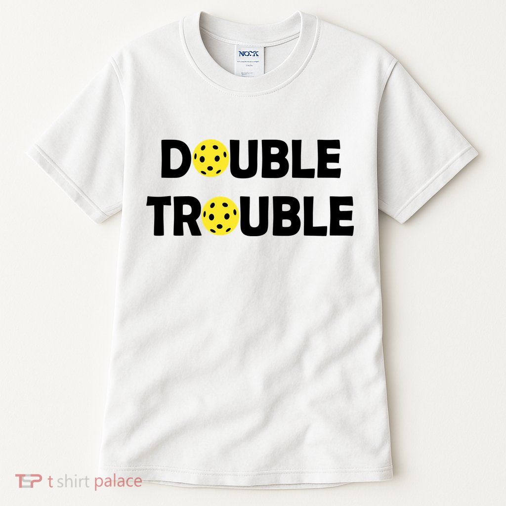 Pickleball Funny Double Trouble Team Tall T-Shirt