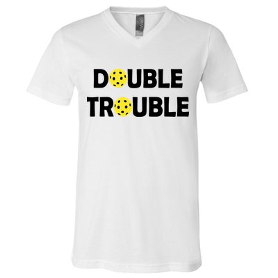 Pickleball Funny Double Trouble Team V-Neck T-Shirt