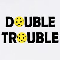 Pickleball Funny Double Trouble Team Button