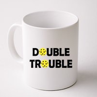 Pickleball Funny Double Trouble Team Mug