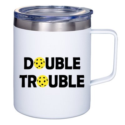 Pickleball Funny Double Trouble Team 12oz Stainless Steel Coffee Mug