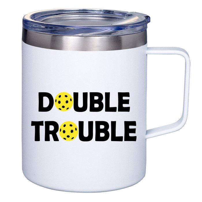 Pickleball Funny Double Trouble Team 12oz Stainless Steel Coffee Mug