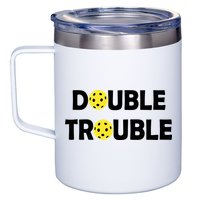 Pickleball Funny Double Trouble Team 12oz Stainless Steel Coffee Mug