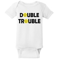 Pickleball Funny Double Trouble Team Baby Bodysuit