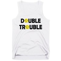 Pickleball Funny Double Trouble Team Tank Top