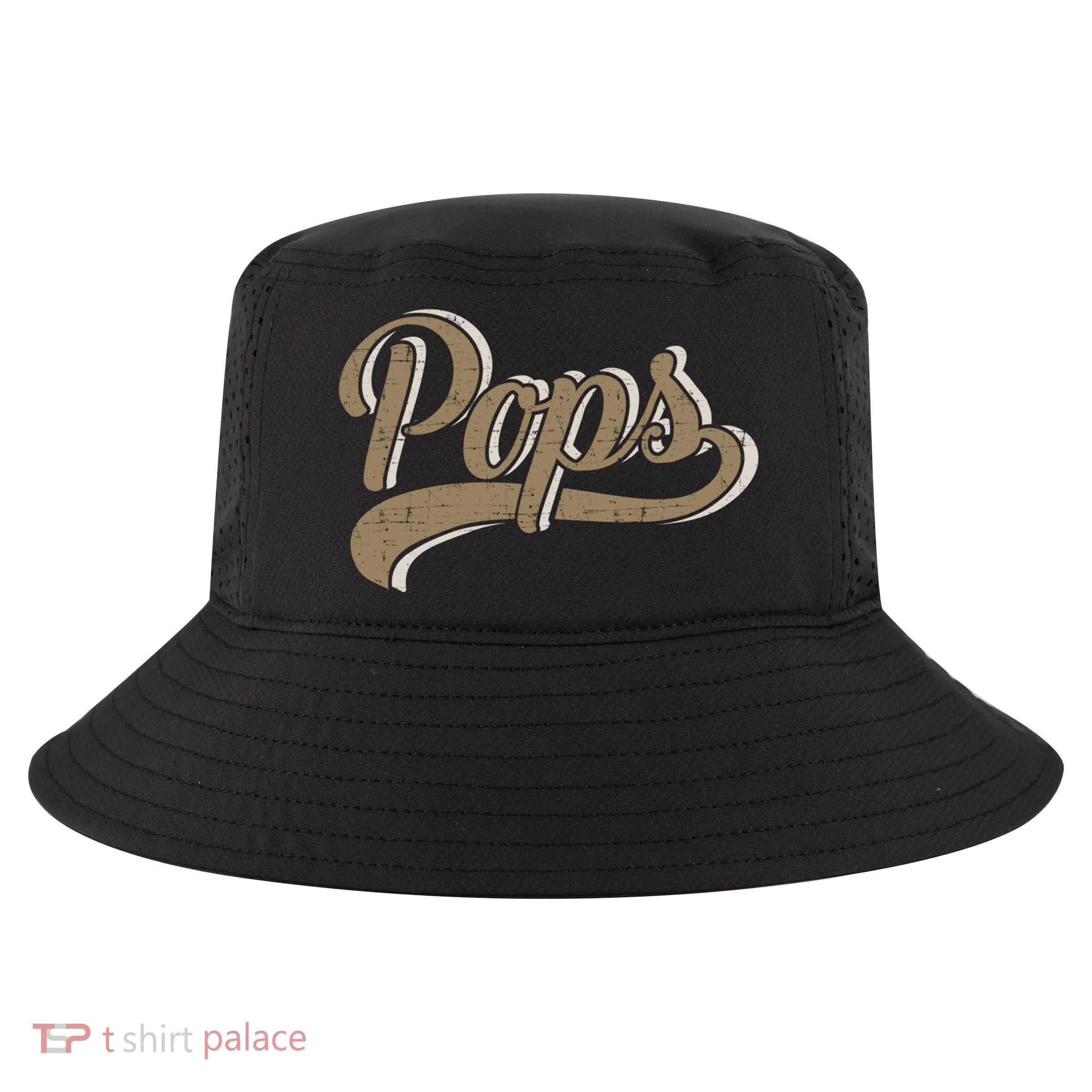 Pops For Dad And Fathers Day From Daughter Or Son Great Gift Cool Comfort Performance Bucket Hat
