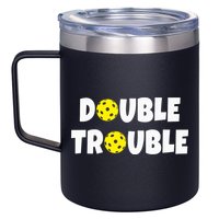 Pickleball Funny Double Trouble Team 12oz Stainless Steel Coffee Mug