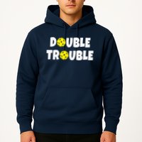 Pickleball Funny Double Trouble Team Hoodie