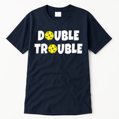 Pickleball Funny Double Trouble Team Tall T-Shirt