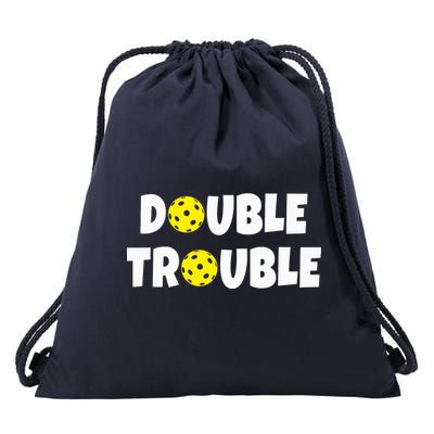 Pickleball Funny Double Trouble Team Drawstring Bag