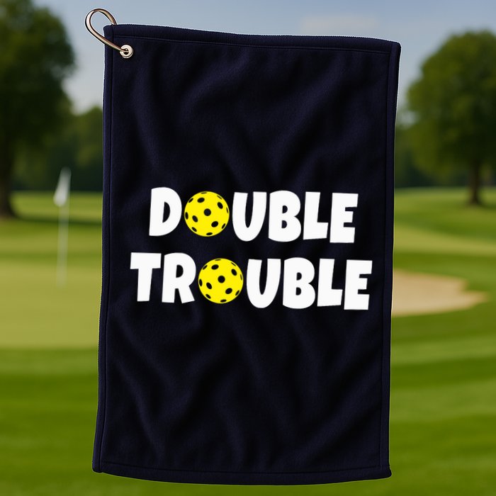 Pickleball Funny Double Trouble Team Golf Towel