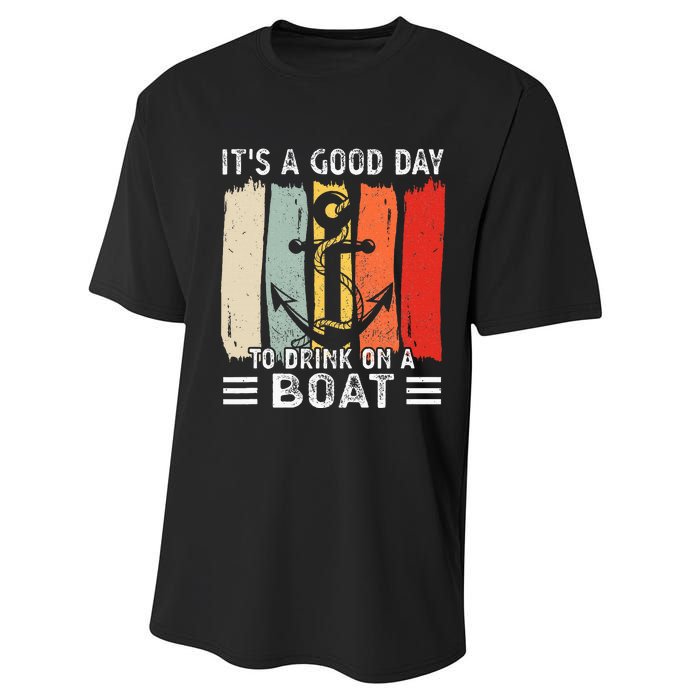 Pontoon Funny Drinking ItS A Good Day To Drink On A Boat Performance Sprint T-Shirt