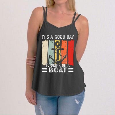 Pontoon Funny Drinking ItS A Good Day To Drink On A Boat Women's Strappy Tank