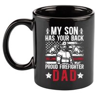 Proud Firefighter Dad Of A Firefighter Father Fire Dad Meaningful Gift 11oz C Handle Ceramic Mug