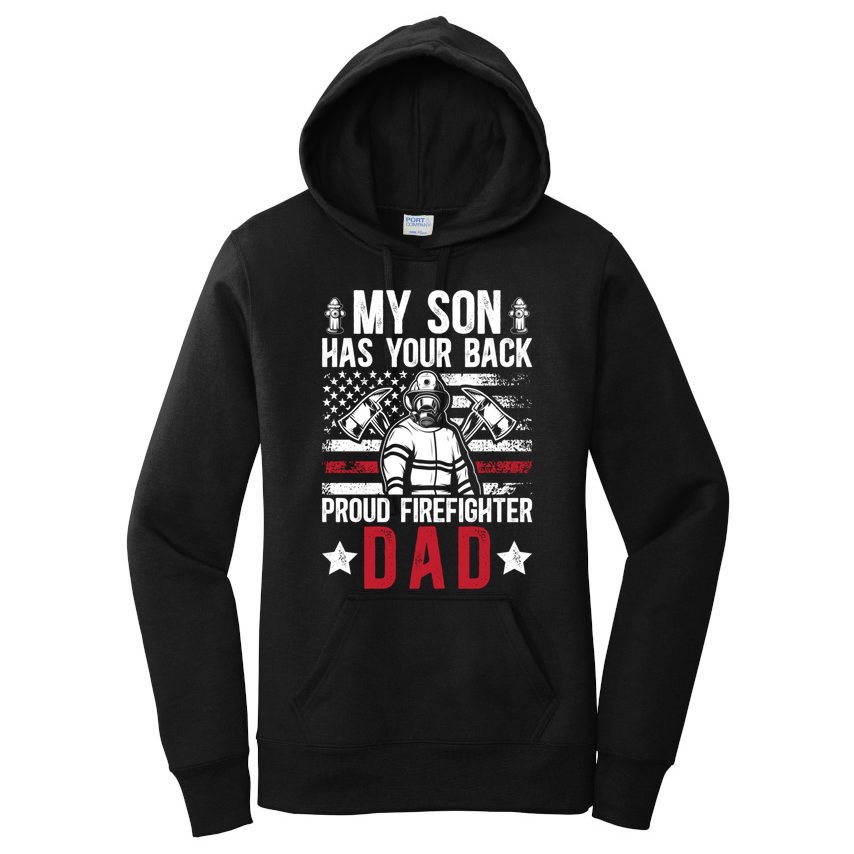Proud Firefighter Dad Of A Firefighter Father Fire Dad Meaningful Gift Women's Pullover Hoodie