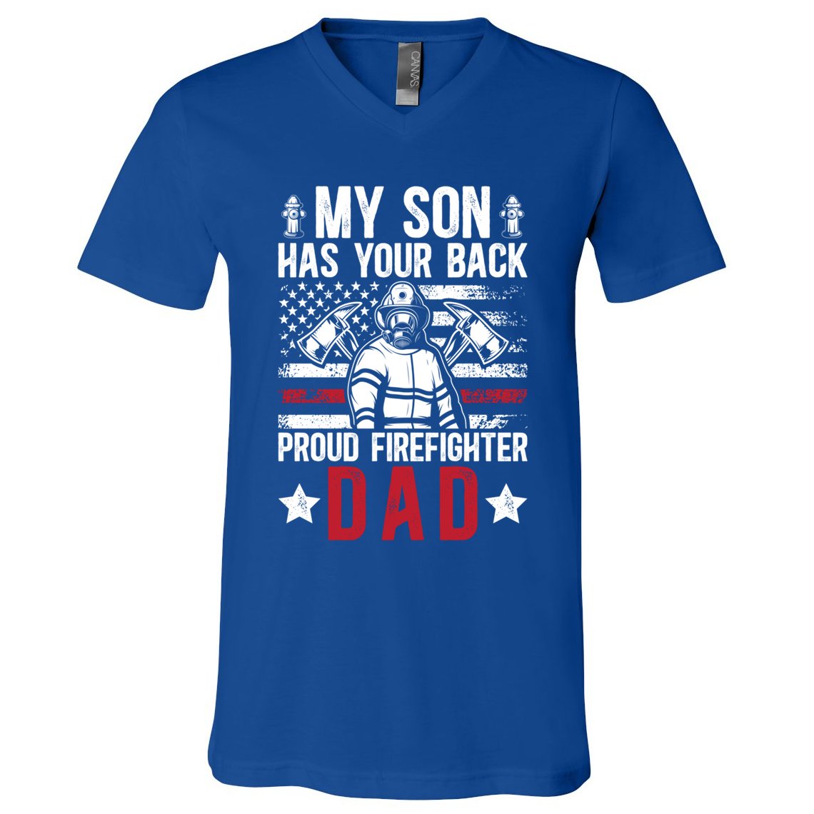 Proud Firefighter Dad Of A Firefighter Father Fire Dad Meaningful Gift V-Neck T-Shirt