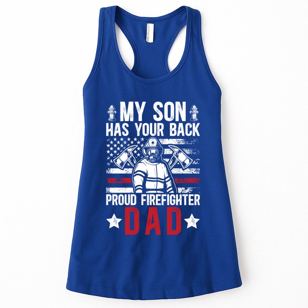 Proud Firefighter Dad Of A Firefighter Father Fire Dad Meaningful Gift Womens Tank Top
