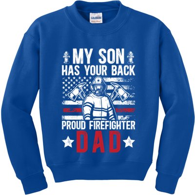 Proud Firefighter Dad Of A Firefighter Father Fire Dad Meaningful Gift Kids Sweatshirt