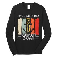 Pontoon Funny Drinking ItS A Good Day To Drink On A Boat Long Sleeve Shirt