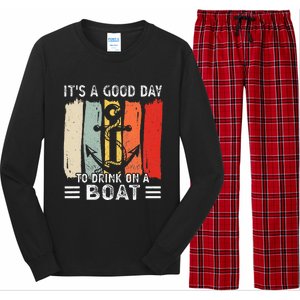 Pontoon Funny Drinking ItS A Good Day To Drink On A Boat Long Sleeve Pajama Set