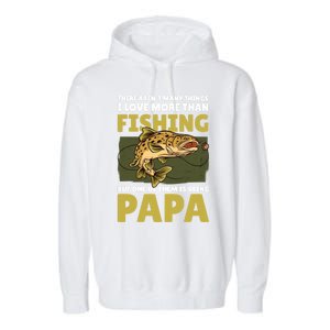 Papa Fishing Dad For Father's Day Meaningful Gift Garment-Dyed Fleece Hoodie