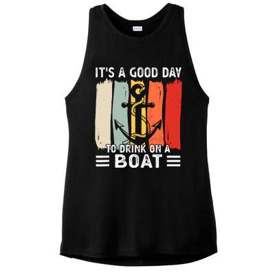 Pontoon Funny Drinking ItS A Good Day To Drink On A Boat Ladies PosiCharge Tri-Blend Wicking Tank