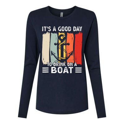 Pontoon Funny Drinking ItS A Good Day To Drink On A Boat Womens Cotton Relaxed Long Sleeve T-Shirt