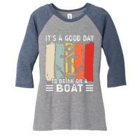 Pontoon Funny Drinking ItS A Good Day To Drink On A Boat Women's Tri-Blend 3/4-Sleeve Raglan Shirt