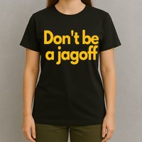 Pittsburgh Funny DonT Be A Jagoff Pennsylvania Home T-Shirt