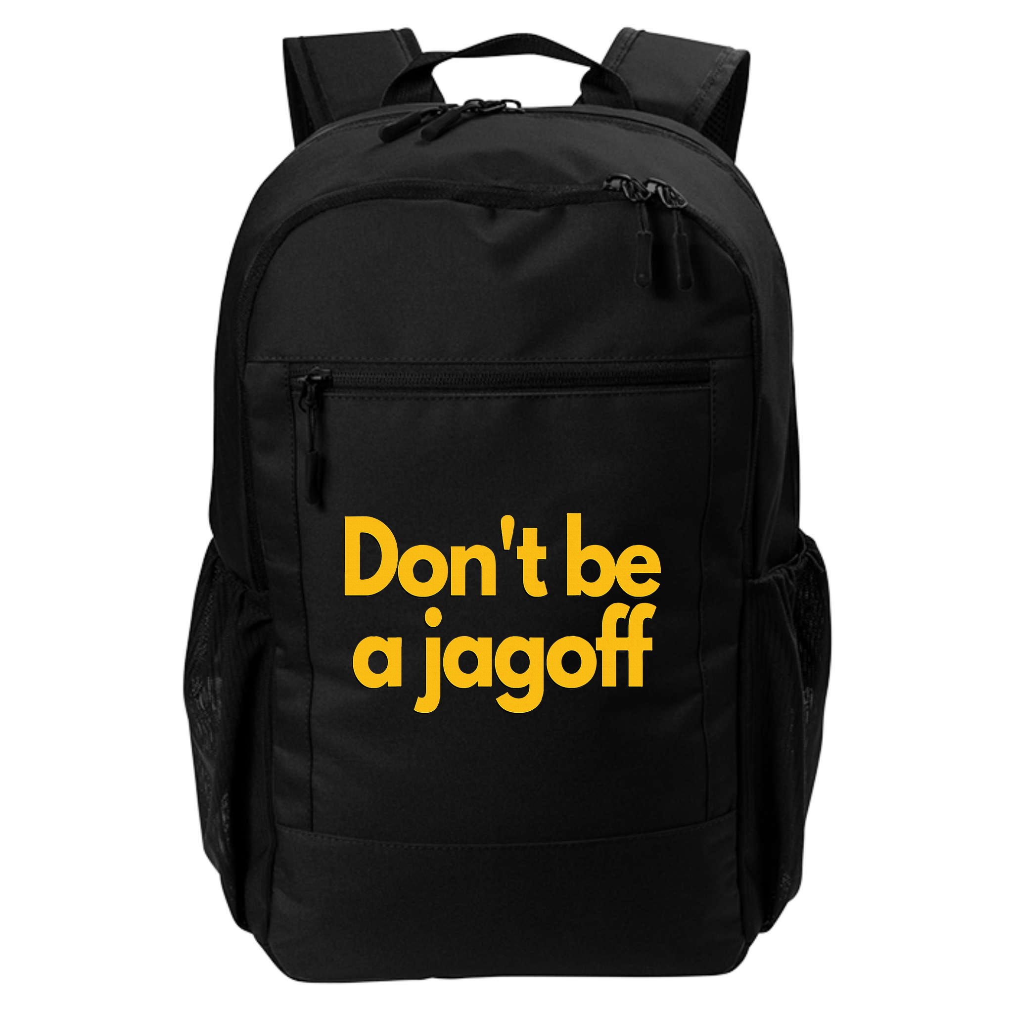 Pittsburgh Funny DonT Be A Jagoff Pennsylvania Home Backpack