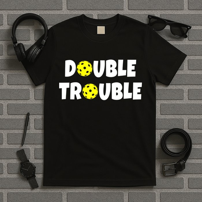 Pickleball Funny Double Trouble Team T-Shirt