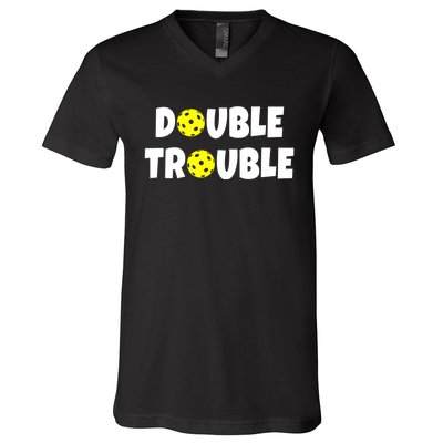 Pickleball Funny Double Trouble Team V-Neck T-Shirt