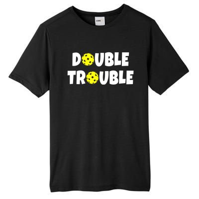 Pickleball Funny Double Trouble Team Tall Fusion ChromaSoft Performance T-Shirt