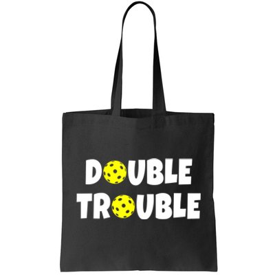 Pickleball Funny Double Trouble Team Tote Bag