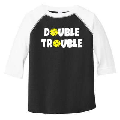 Pickleball Funny Double Trouble Team Toddler Fine Jersey T-Shirt