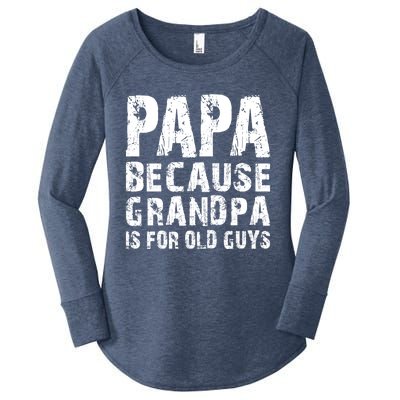 Papa Fathers Day Funny Gift Grandpa Sarcastic Humor Top Gift Women's Perfect Tri Tunic Long Sleeve Shirt