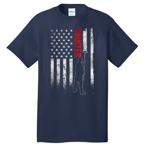 Painter Fathers Day American Painter House Painter Tall T-Shirt