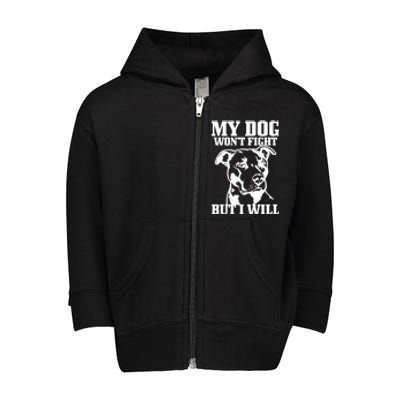 Pitbull Funny Dog Pitbull Mom Pitbull Dad Cute Gift Toddler Zip Fleece Hoodie