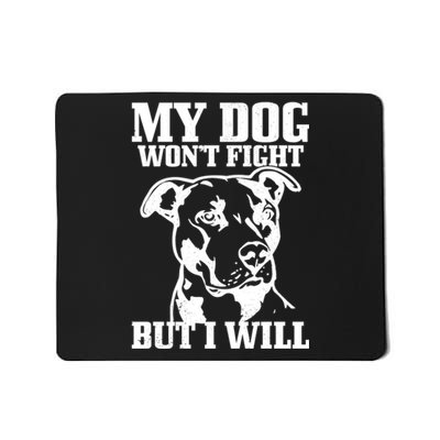 Pitbull Funny Dog Pitbull Mom Pitbull Dad Cute Gift Mousepad